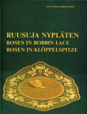 Roses in bobbin lace by E.-L. Kortelahti